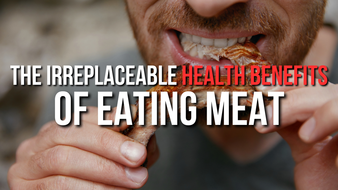 The Irreplaceable Health Benefits of Eating Meat: What Your Body Actually Needs