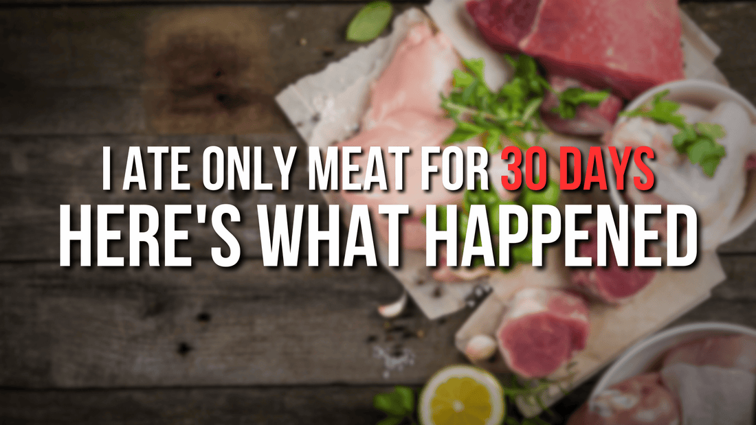 I Ate Only Meat for 30 Days. Here’s What Happened.
