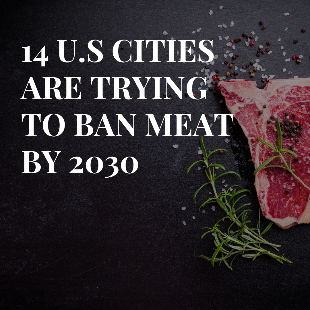 14 U.S Cities Looking To Ban: Cars, Meat and Dairy By 2030