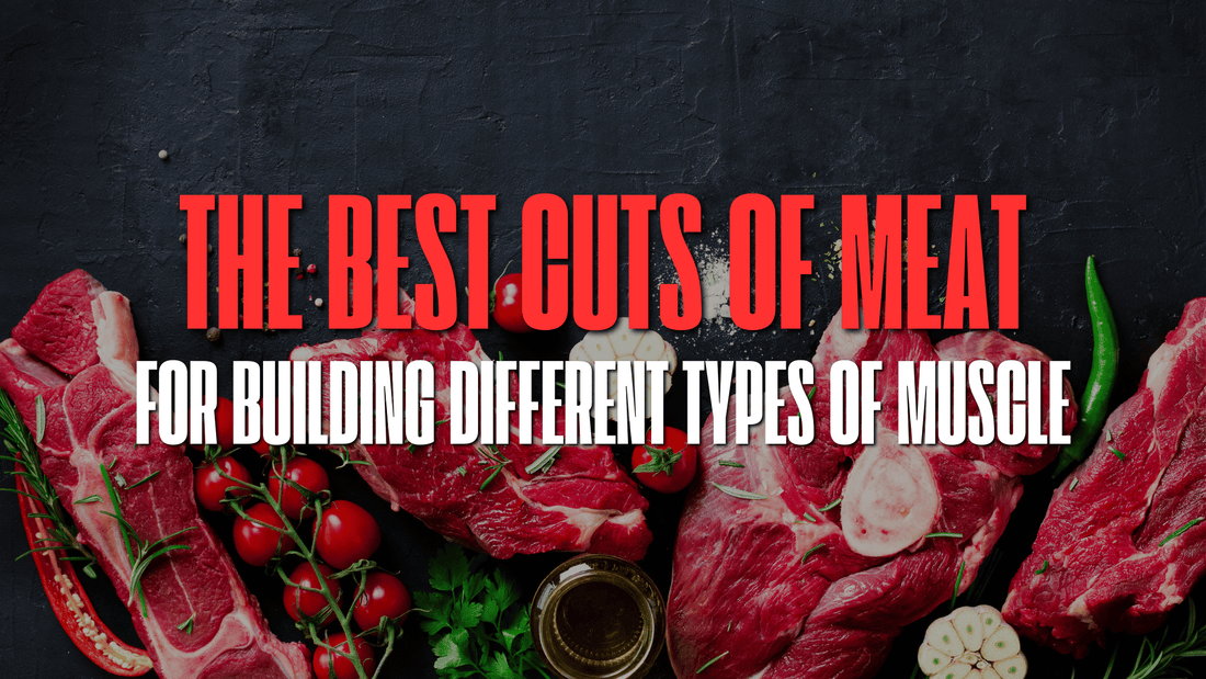 Meat Gains: The Best Cuts of Meat for Building Different Types of Muscle, Dude